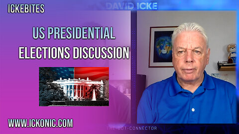 US Presidential Elections Discussion - David Icke