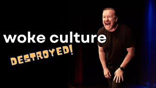 Ricky Gervais on Woke Culture