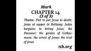 Mark Chapter 14 (Bible Study) (3 of 3)