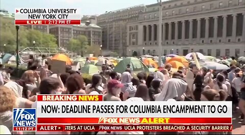 Columbia University Does Nothing As Deadline Passes For Pro Hamas Encampments To Go