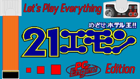 Let's Play Everything: 21 Emon