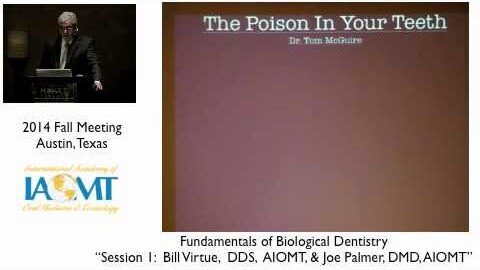 Fundamentals of Biological Dentistry Course (session 1) | William Virtue, DDS & Joe Palmer, DMD