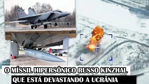 O Míssil Hipersônico Russo Kinzhal Que Está Devastando A Ucr â.nia