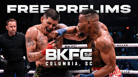 BKFC 52 BARNETT vs RICHARDSON FREE PRELIMS