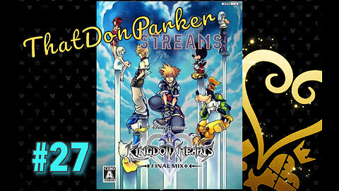 Kingdom Hearts II Final Mix - #27 - More of TWTNW and the Roxas fight