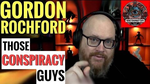 Rebunked #38 | Gordon Rochford | That Conspiracy Guy