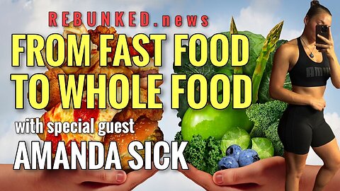 Rebunked #088 | Amanda Sick | From Fast Food to Whole Food