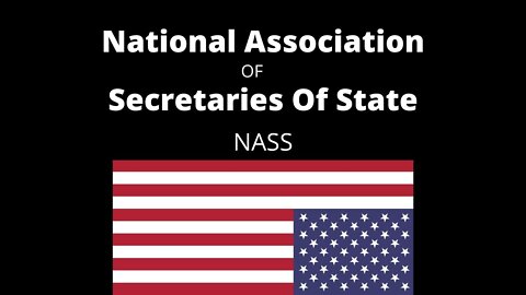 National Association of Secretary of State (NASS)
