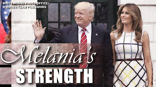 Melania's Strength