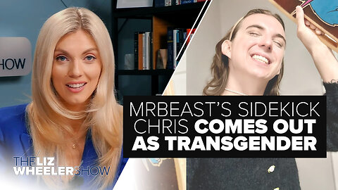 YouTuber MrBeast’s Sidekick Chris Comes Out As Trans (Is Weird Anime Porn To Blame?!) | Ep. 318