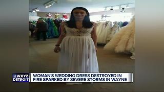 Metro Detroit woman loses wedding dress in fire caused by storms