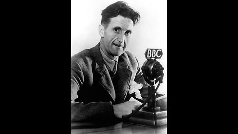 Alan Watt - The Authors - Ep. 3 "George Orwell" - May 14, 2024