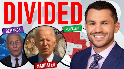 Biden’s War on the Unvaccinated, Red State Rebellion Grows, Questions & Comments