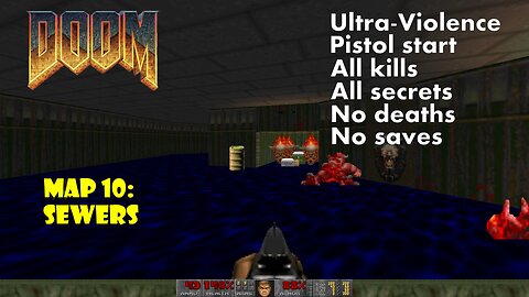 The Ultimate Doom (1995): Episode 1 — Knee-Deep in the Dead: Map 10 (E1M10) — Sewers