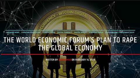 The World Economic Forum's Plan To Rape The Global Economy
