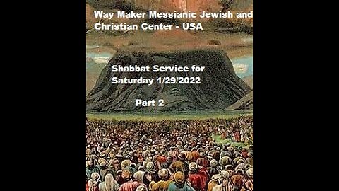 Parashat Mishpatim - Shabbat Service for 1.29.22 - Part 2