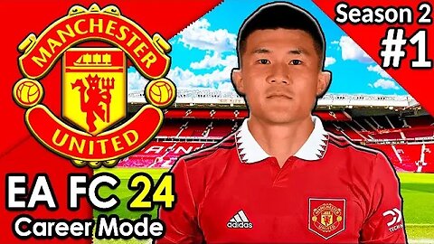 NEW SEASON, NEW PLAYERS! FC 24 Manchester United Realistic Career Mode S2 #1