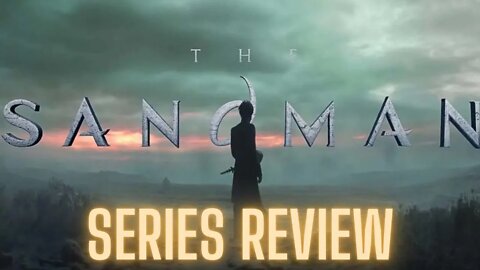 Netflix's 'Sandman' Series Review