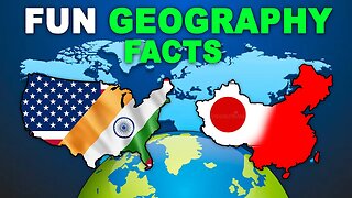 Most SPECTACULAR Geography Fun And Interesting Facts!