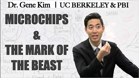 Microchips & The Mark of The Beast | Dr. Gene Kim