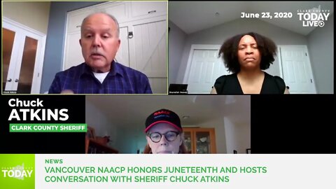 Vancouver NAACP honors Juneteenth and hosts conversation with Sheriff Chuck Atkins