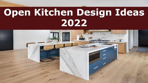 100 Open Kitchen Design Ideas 2022 | Modular Kitchen Design Ideas 2022 | Open Kitchen Cabinet Colors