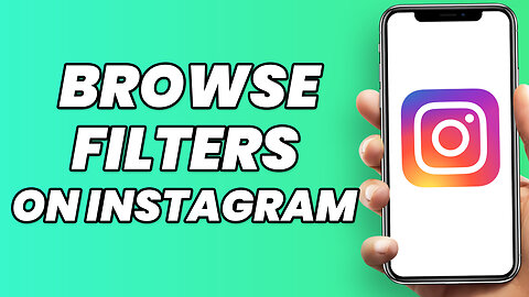 How to Browse Filters on Instagram (2023)