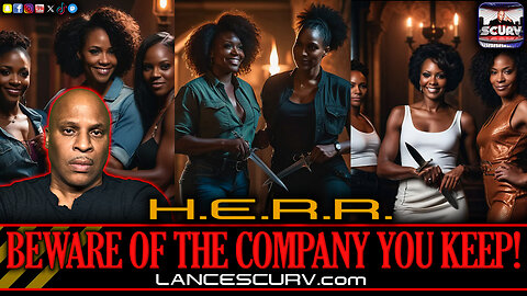 BEWARE OF THE COMPANY THAT YOU KEEP! | LANCESCURV