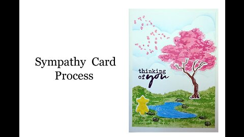 Sympathy Card Process Ep.2