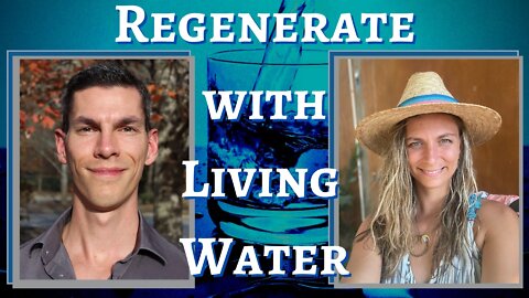 Regenerate Health and Wealth with Living Water | with Ashley DeMarco
