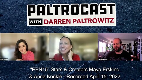 Maya Erskine & Anna Konkle ("PEN15") interview with Darren Paltrowitz