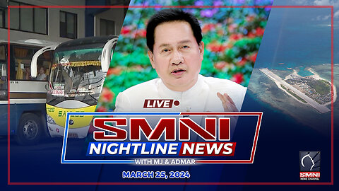LIVE: SMNI Nightline News with MJ Mondejar & Admar Vilando | March 25, 2024