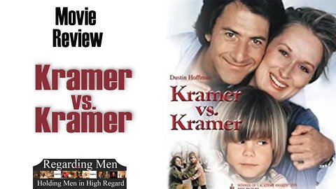 Movie Review: Kramer vs Kramer -- Regarding Men