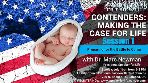 Dr Marc Newman - Contenders: Making the Case for Life (Session 1)