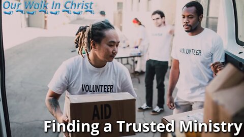 Finding a Trusted Ministry
