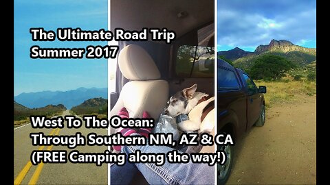 West To The Ocean || The Ultimate Road Trip || Summer 2017