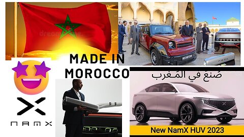 Made in Morocco, 🇲🇦 صنع في المغرب NamX & Neo Motors, Morocco Automotive Green Hydrogen