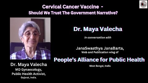 Cervical Cancer Vaccine - Should we trust the government narrative?