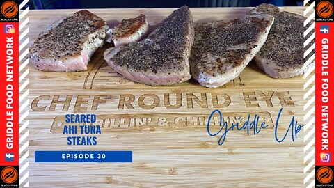 Seared Ahi Tuna Steaks on the Blackstone Griddle | Griddle Food Network