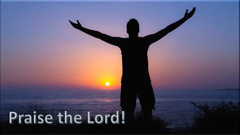 Praise the Lord - The Power of Personal Prayer Part 8