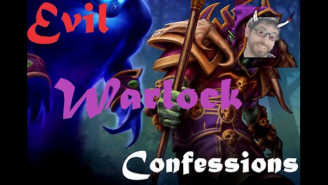 World of Warcraft: warlock Confessions
