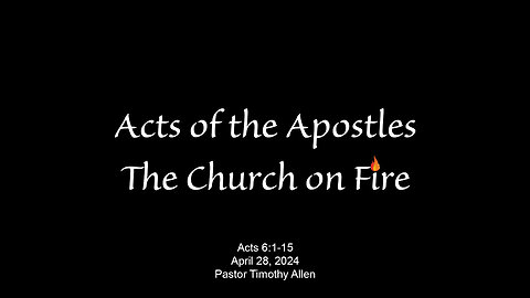 Acts 6:1-15 Stephen is Chosen and Challenged