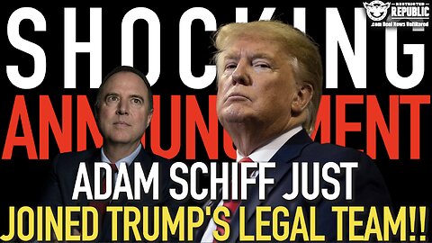 SHOCKING ANNOUNCEMENT! Adam Schiff Just Joined Trump’s Legal Team!