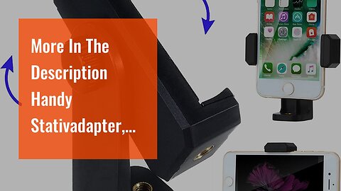 More In The Description Handy Stativadapter,Bingolar Universal Handy Stativ Adapter Smartphone...