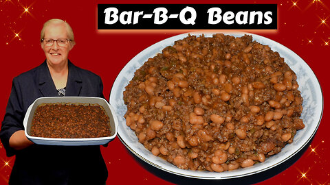 Yummy Bar-B-Q Beans and Hamburger Casserole - Quick & Tasty Recipe! Inspirational Thought