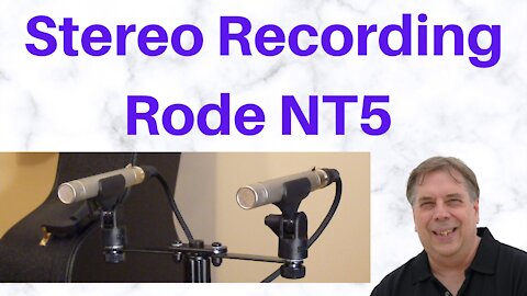 Stereo Recording with RODE NT5 Matched Pair Microphones