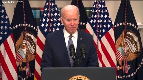 Silicon Valley Bank Collapse | "Americans Can Have Confidence the Banking System Is Safe. Your Deposits Will Be There." - President Joe Biden (Speaking 3/13/23 - Commenting On Silicon Valley Bank, Signature Bank & First Republic Bank)