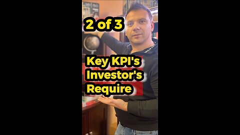 2 of 3 KPI’s Investors Require