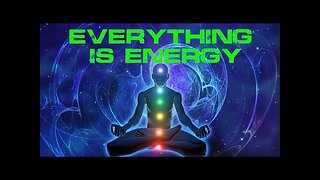 EVERYTHING IS ENERGY - ROBERT SEPEHR