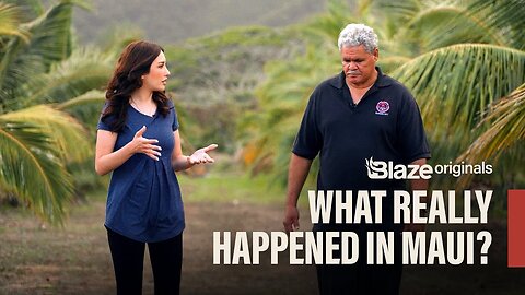 What Really Happened In Maui? (Blaze Originals)
